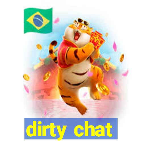 dirty chat